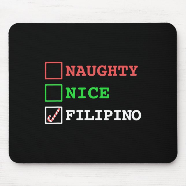 Naughty Nice Filipino Funny Christmas Philippinen Mousepad (Vorne)