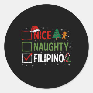 Naughty Nice Filipino Weihnachten Pajamas Santa Cl Runder Aufkleber