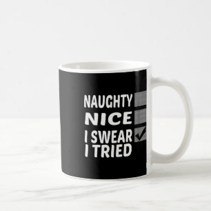 Naughty Nice I Sweet I Tried Funny Christmas Kaffeetasse