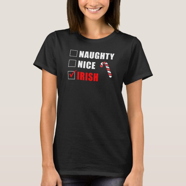 Naughty Nice Irlandais Design T-shirt (Devant)