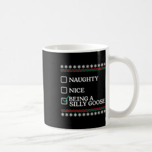 Naughty Nice ist ein Albernes Gänse Weihnachten X Kaffeetasse