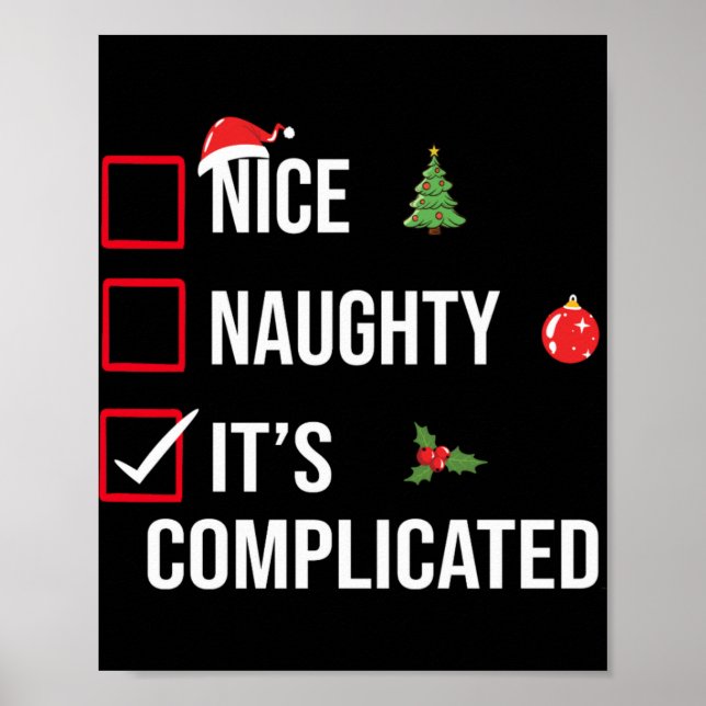 Naughty Nice Its Complicated Funny Christmas T Shi Poster (Vorne)
