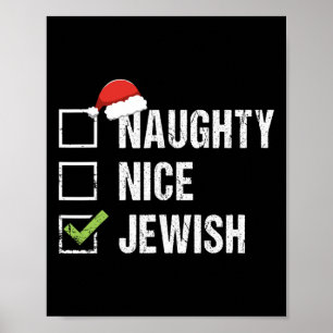 Naughty Nice Juwish Santa Juw Weihnachtsgeschenk H Poster