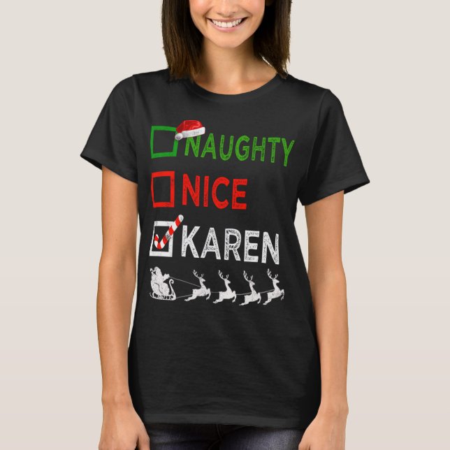 Naughty Nice Karen Christmas Pajamas Funny Santa H T-Shirt (Vorderseite)