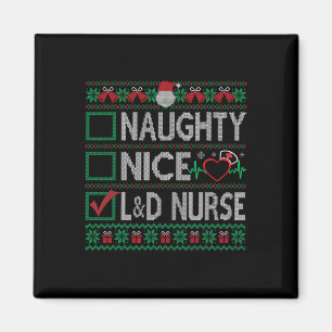 Naughty Nice Labor und Lieferung Krankenschwester Magnet