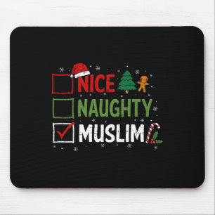 Naughty Nice Muslim Christmas Pajamas Santa Claus Mousepad