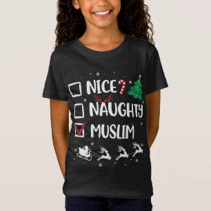Naughty Nice Muslim Weihnachten Funny Weihnachtsma T-Shirt