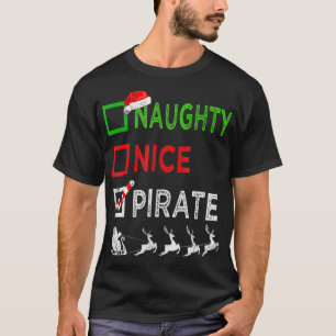 Naughty Nice Pirate Christmas Funny Santa Reindeer T-Shirt