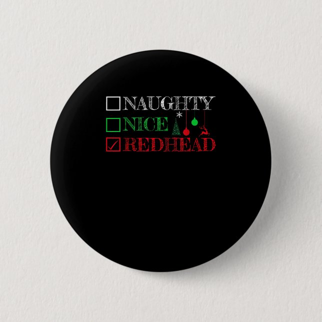 Naughty Nice Redhead Christmas Funny Holiday  Button (Vorderseite)