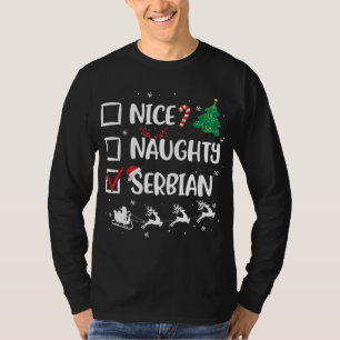 Naughty Nice Serbiens Weihnachten Funny Weihnachts T-Shirt