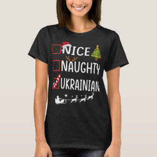Naughty Nice ukrainian Christmas Pajamas Santa Cla T-Shirt