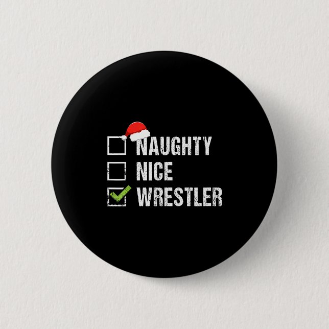 Naughty Nice Wrestler Shirt Wrestling Santa Christ Button (Vorderseite)