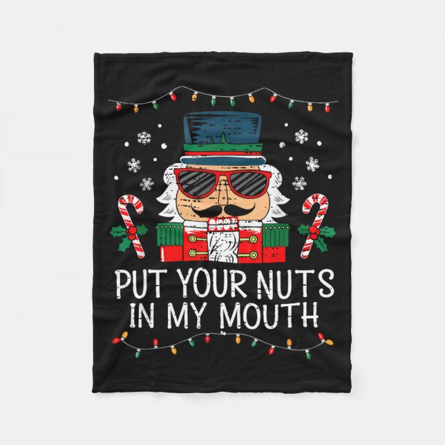 Naughty Nutcracker Put Your Nuts In My Mouth Chris Fleecedecke (Vorderseite)