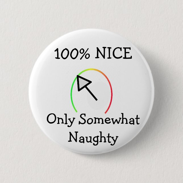 Naughty oder Nice Button (Vorderseite)