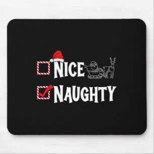 Naughty oder Nice Christmas List Couple Naughty Mousepad