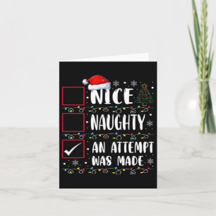 Naughty oder Nice Funny wurde ein Versuch gemacht  Karte