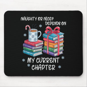 Naughty oder Nice hängt von meinem aktuellen Kapit Mousepad