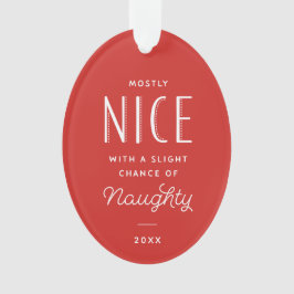 Naughty oder Nice Kids Foto Weihnachtsschmuck Ornament