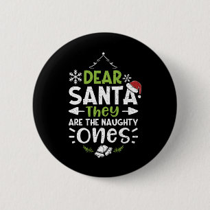 Naughty oder Nice Lieber Weihnachten Sie sind die Button