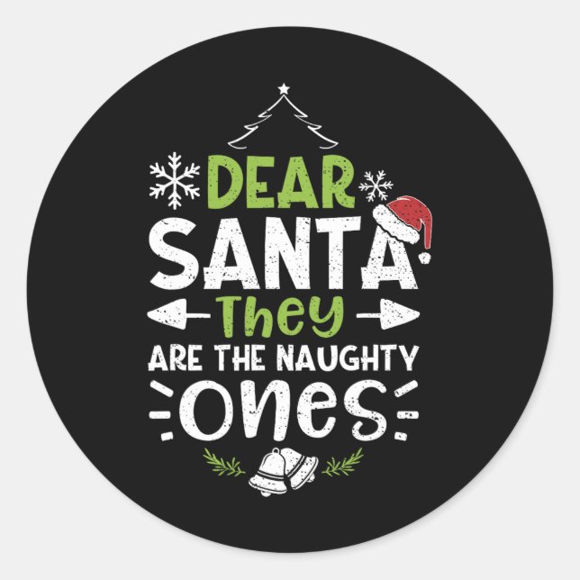 Naughty oder Nice Lieber Weihnachten Sie sind die  Runder Aufkleber (Vorderseite)