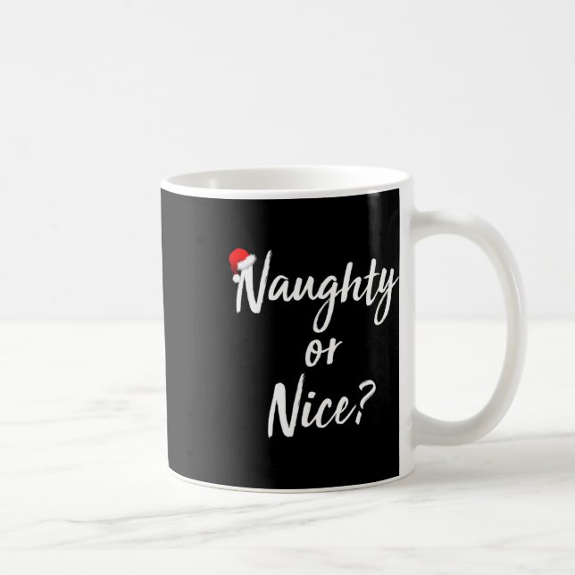 Naughty oder Nice Naughty oder Nice 1 Kaffeetasse (Rechts)
