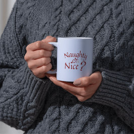 Naughty oder Nice? - Spielerische Holiday Typograf Kaffeetasse
