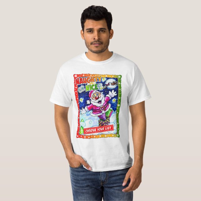 Naughty or nice, choose your list T-Shirt (Vorne ganz)