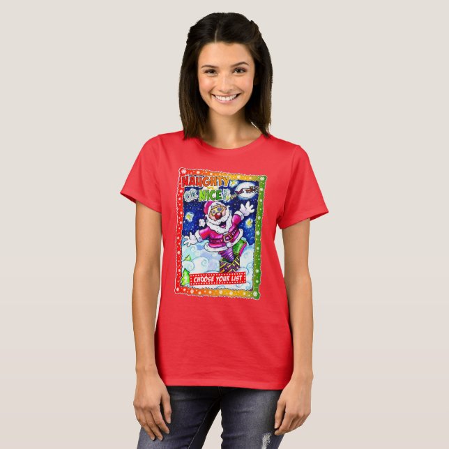 Naughty or nice, choose your list T-Shirt (Vorne ganz)