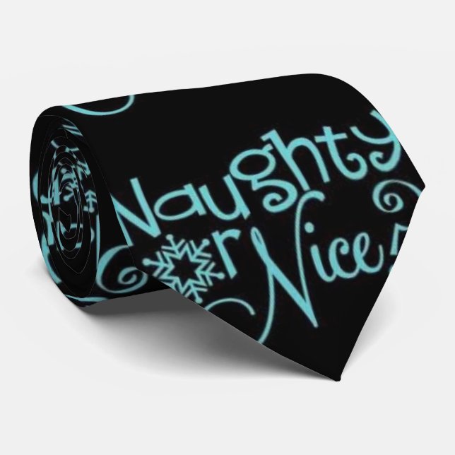 ***NAUGHTY OU NICE***** CRAVATE PARFAITE POUR VOTR (Roulé)