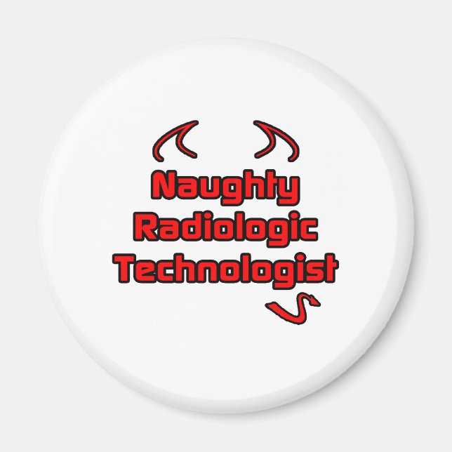 Naughty Radiologiologist Magnet (Vorne)