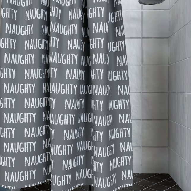 Naughty Texte Motif Typographie Fun Douche rideau (A naughty gray shower curtain for times you have naughty showers)