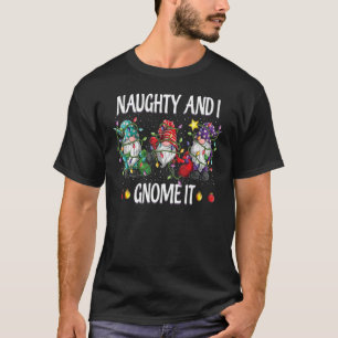Naughty und ich werde es! Weihnachts Niedlicher We T-Shirt