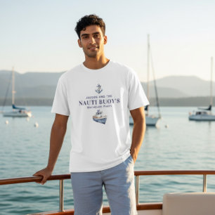 Nauti Buoys Nautical Junggesellenabschied T-Shirt