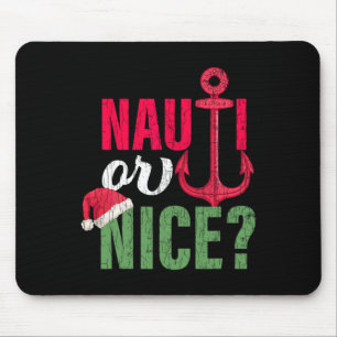 Nauti oder nette Santa lustige Weihnachten im Juli Mousepad