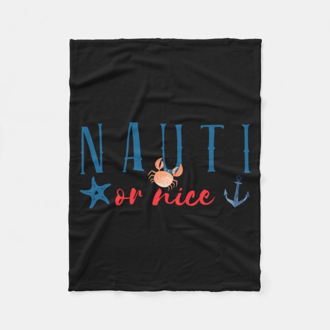 Nauti Or Nice Funny Nautical Christmas  Fleecedecke (Vorderseite)