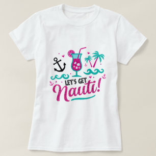 ✨ Nauti! Shirt Bachelorette