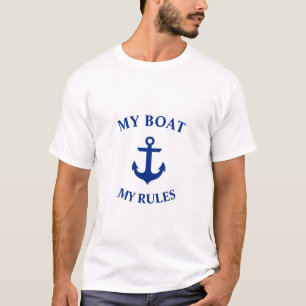 Nautic My Boat My Rules Anker T - Shirt