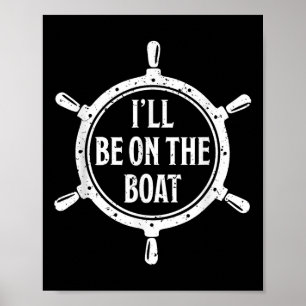 Nautisches Steuerrad St Werde Auf Dem Boot Sein _1 Poster