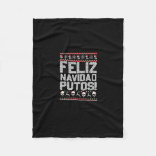 Navidad Putos Funny Mexican Ugly Christmas Party G Fleecedecke