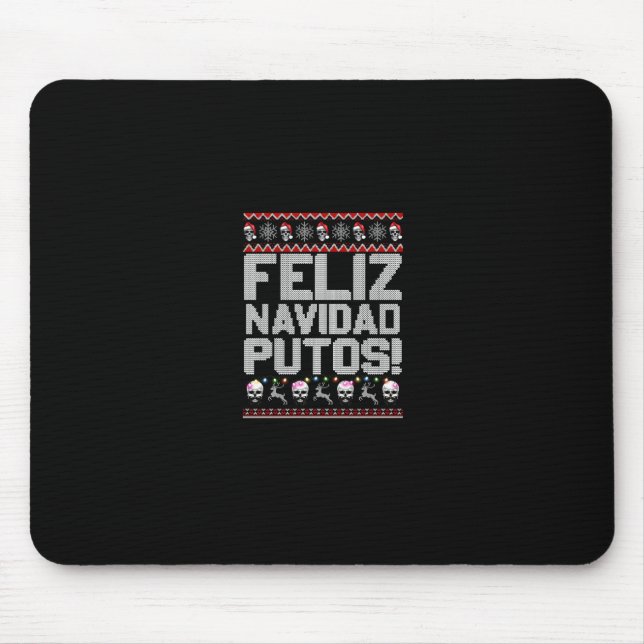 Navidad Putos Funny Mexican Ugly Christmas Party G Mousepad (Vorne)