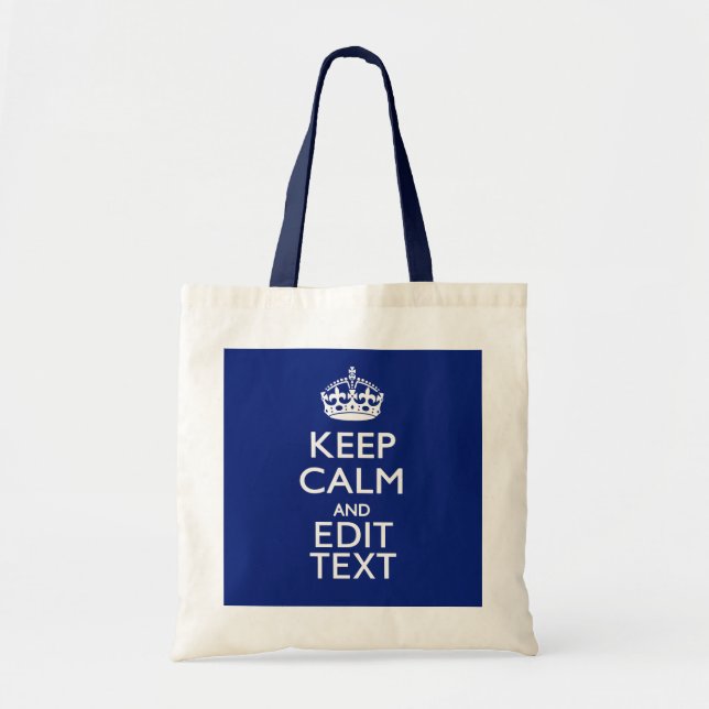 Navy Blau Behalte Ruhe und haben Ihren Text Tragetasche (Vorne)