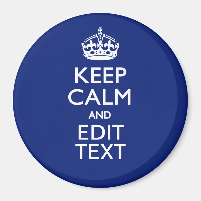 Navy Blau Behielt ruhig und haben Ihren Text Magnet (Vorne)