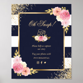 Navy Blue Gold Pink Floral Oh Snap Hochzeitszeiche Poster