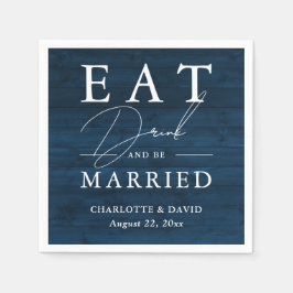 Navy Blue Rustic Essen Drink und Verheiratet Hochz Serviette