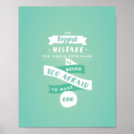N'ayez pas peur de faire des erreurs Poster 8"x10"
