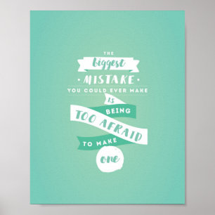 N'ayez pas peur de faire des erreurs Poster 8"x10"