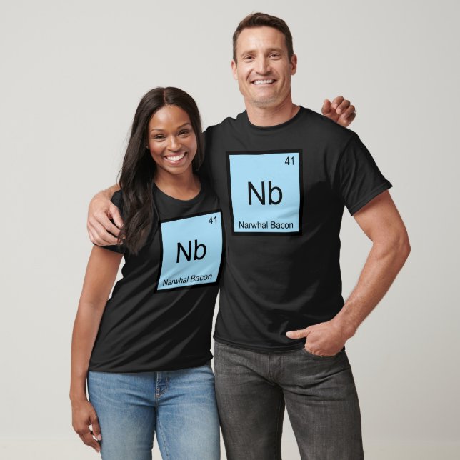 Nb - Narwhal Bacon Chemistry Element Symbol T-Shir T-Shirt (Unisex)