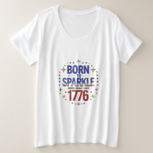 Né à Sparkle 1776 Plus Size T-shirt femme