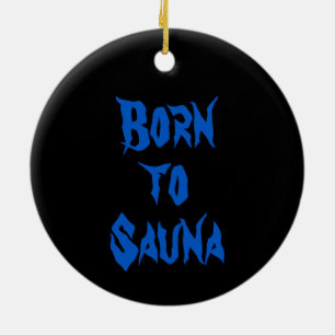 Né au sauna finlandais ornement (noir; rond)