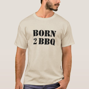 Né au T-shirt barbecue